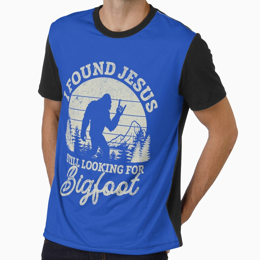 I Found Jesus Still Looking for Bigfoot Father Day Dad by ROUFTOOP