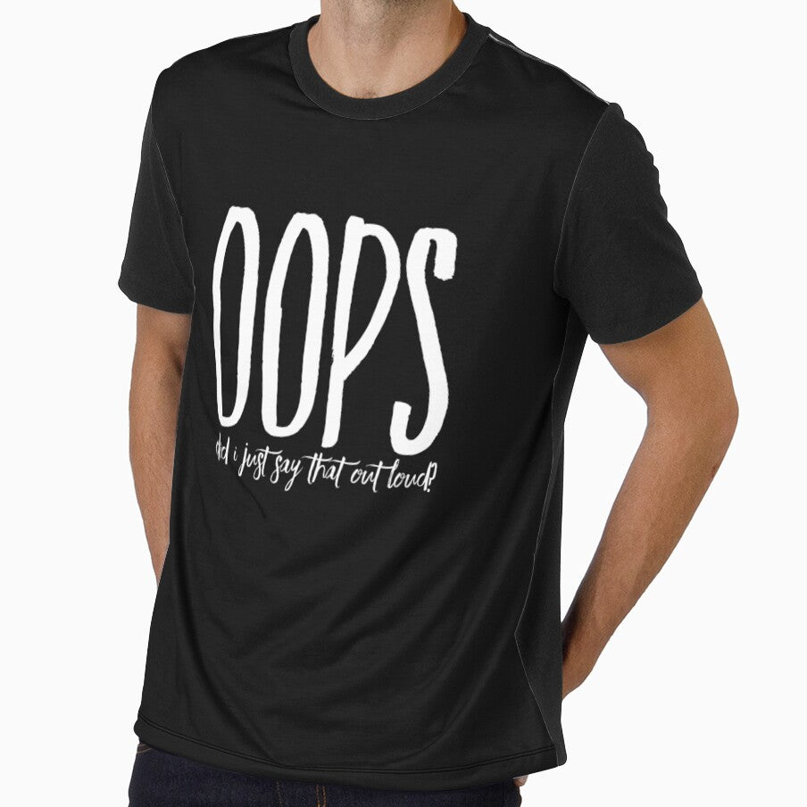 oops did I say that out loud? by TitanRN