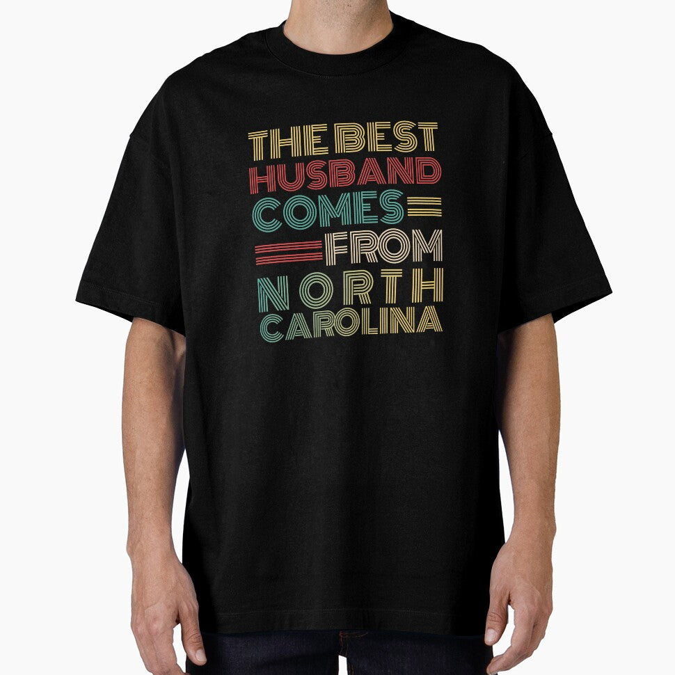 The Best Husband Comes From North Carolina by Orange Pieces