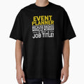 Event Planner Because Badass Miracle Worker Job Title by TeesYouWant