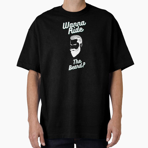 1 Wanna Ride The Beard? Beard Lovers Design <3 by SweetEnjoyable