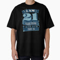 Funny 21st Birthday apparel and gifts by FunnyFamlyFun