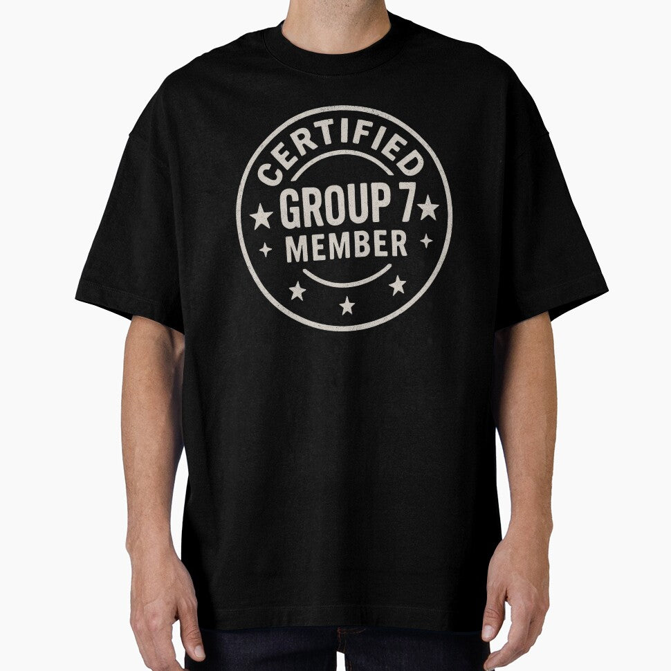 Certified Group 7 Member Shirt | Funny Badge Design by swanwon Store