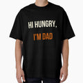 "Hi Hungry, I'm Dad" by PrintBLAIDE Unisex , , , Long Sleeve Tee