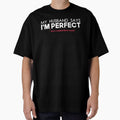 My Husband Says I'm Perfect by mLoyal