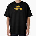 Trevor Personalized Name With Crown - Cool & Funny Custom Gift for Men and Boys by Oussinc