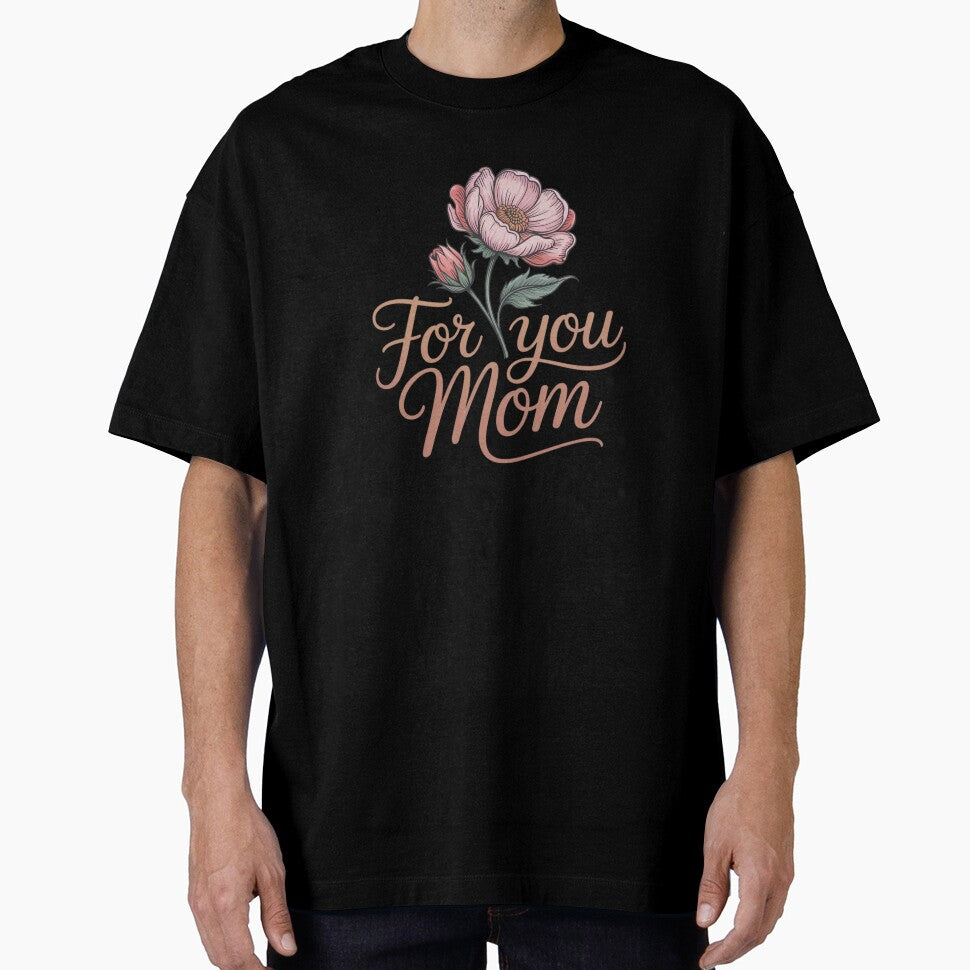 For You Mom – Elegant Floral Typography Mother’s Day Design by BlueMile