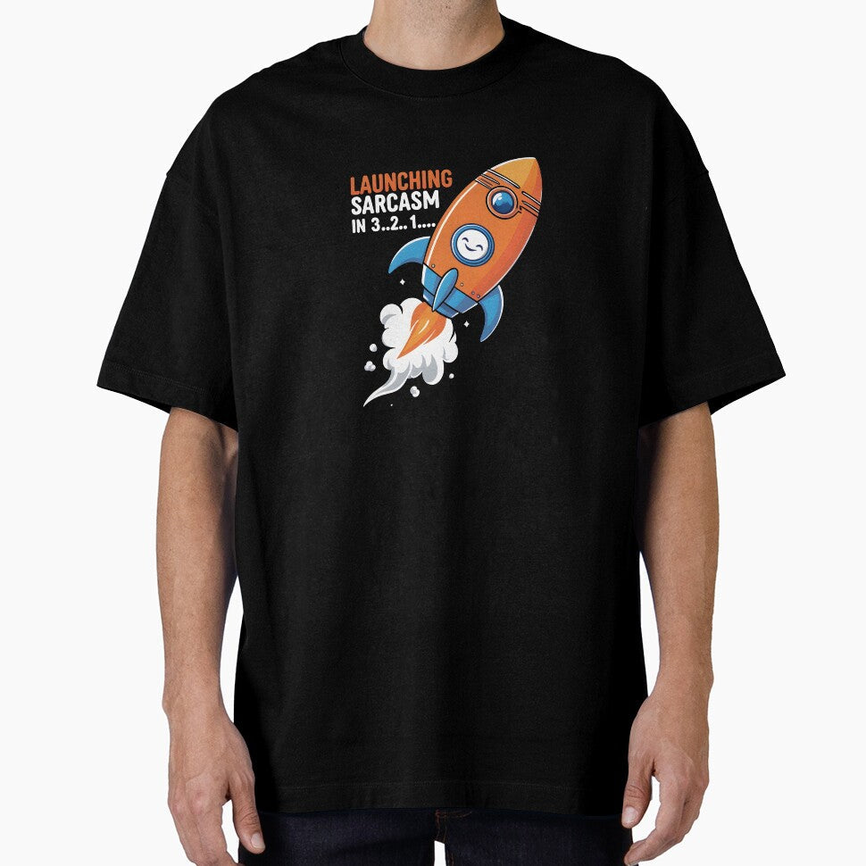 Sarcasm Blastoff ? by PrintHavenStore Unisex , , , Long Sleeve Tee