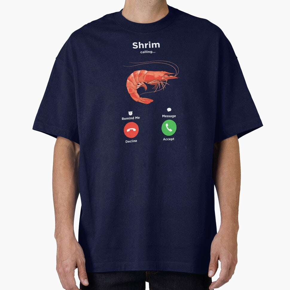 Funny Shrimp Meme Shrim Is Calling Food Pun by alenaz Unisex , , , Long Sleeve Tee