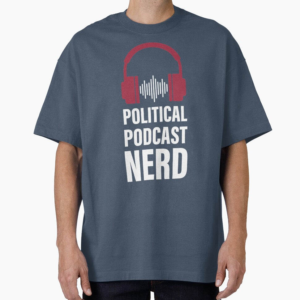 Political Podcast Nerd by StudioUnrefined