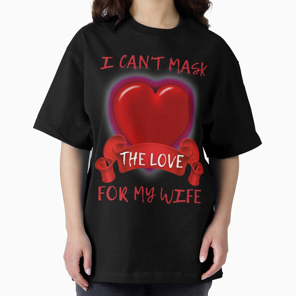 I CAN'T MASK THE LOVE FOR MY WIFE by Dollor
