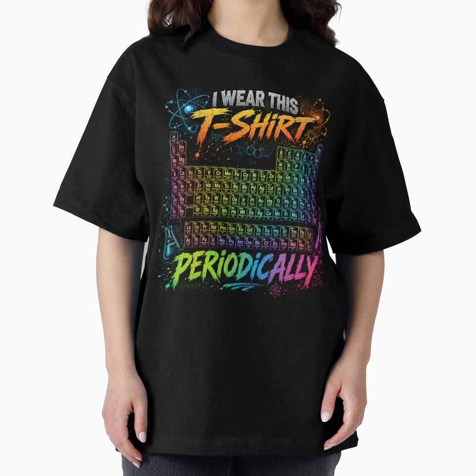 I Wear This T-Shirt Periodically by Pecata
