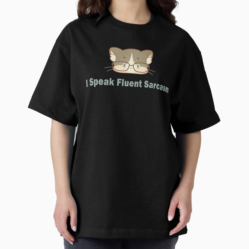 I Speak Fluent Sarcasm – The Cat That Never Forgives ❀ by DLuci Unisex , , , Long Sleeve Tee