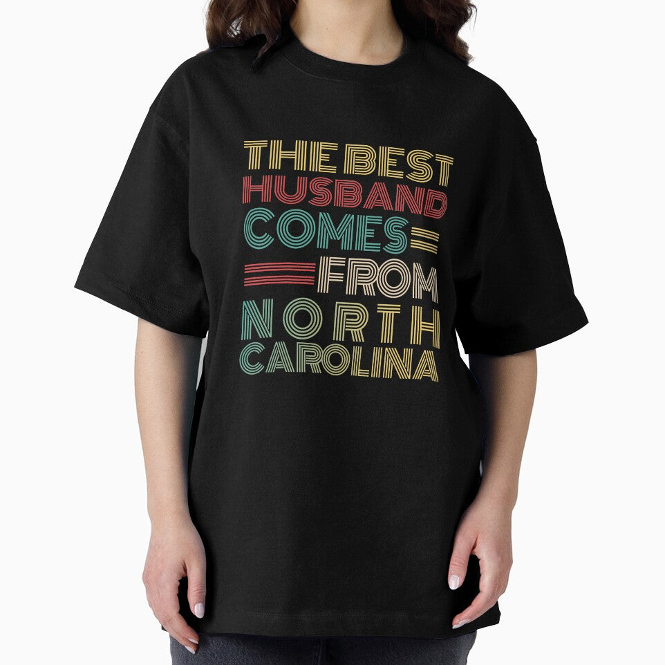 The Best Husband Comes From North Carolina by Orange Pieces