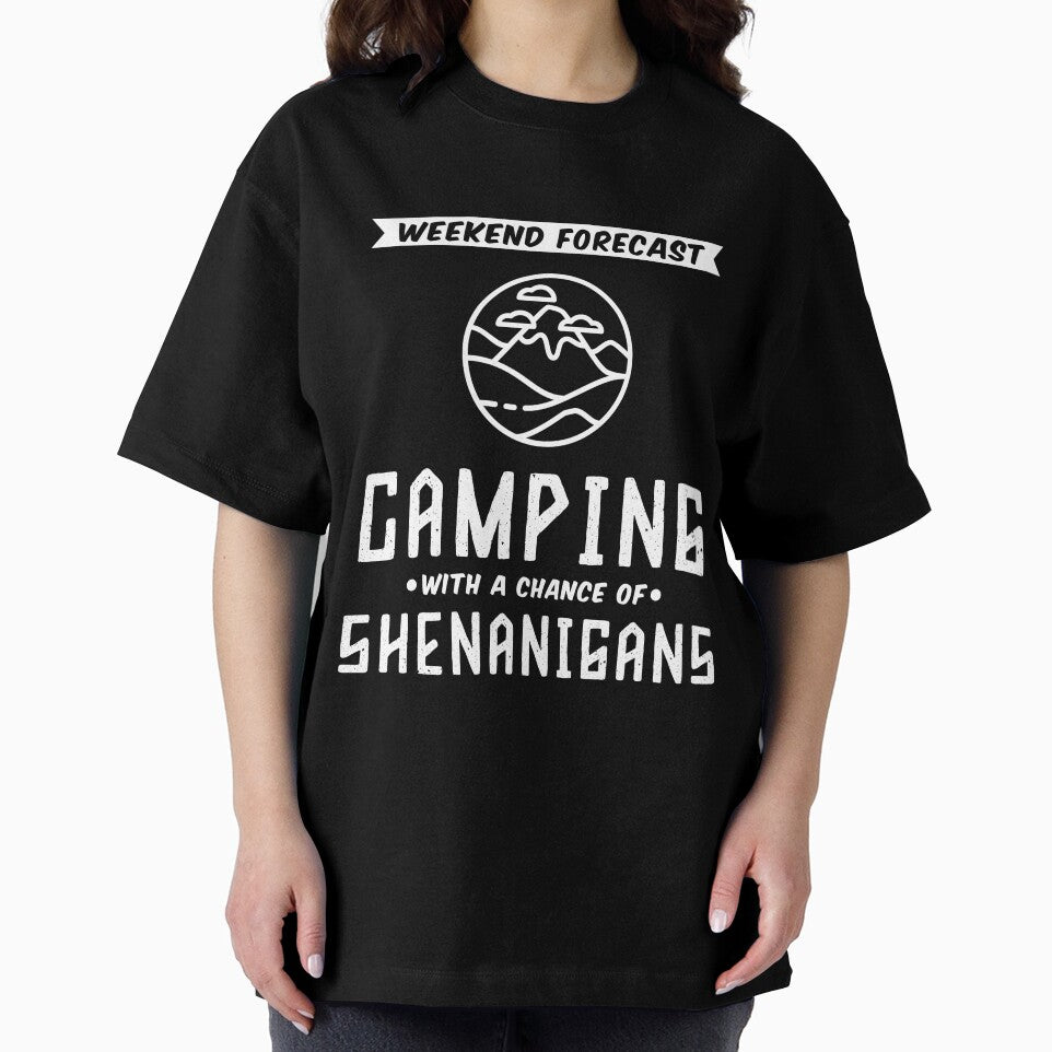 Weekend forecast camping with a chance of shenanigans by rickyroekowski