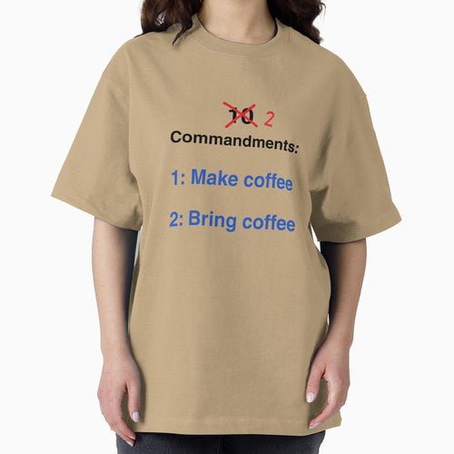 2 Commandments: Make coffee; Bring coffee by AndysTeeShop