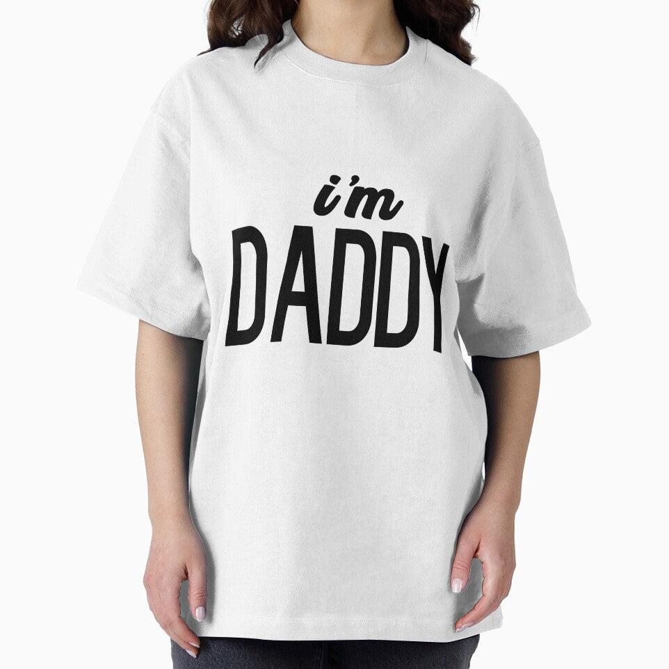 i'm daddy by AustralianSpy