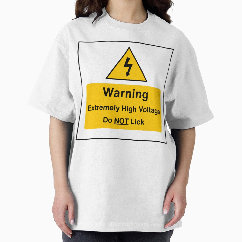 Warning. Extremely High Voltage. Do NOT Lick by AndysTeeShop