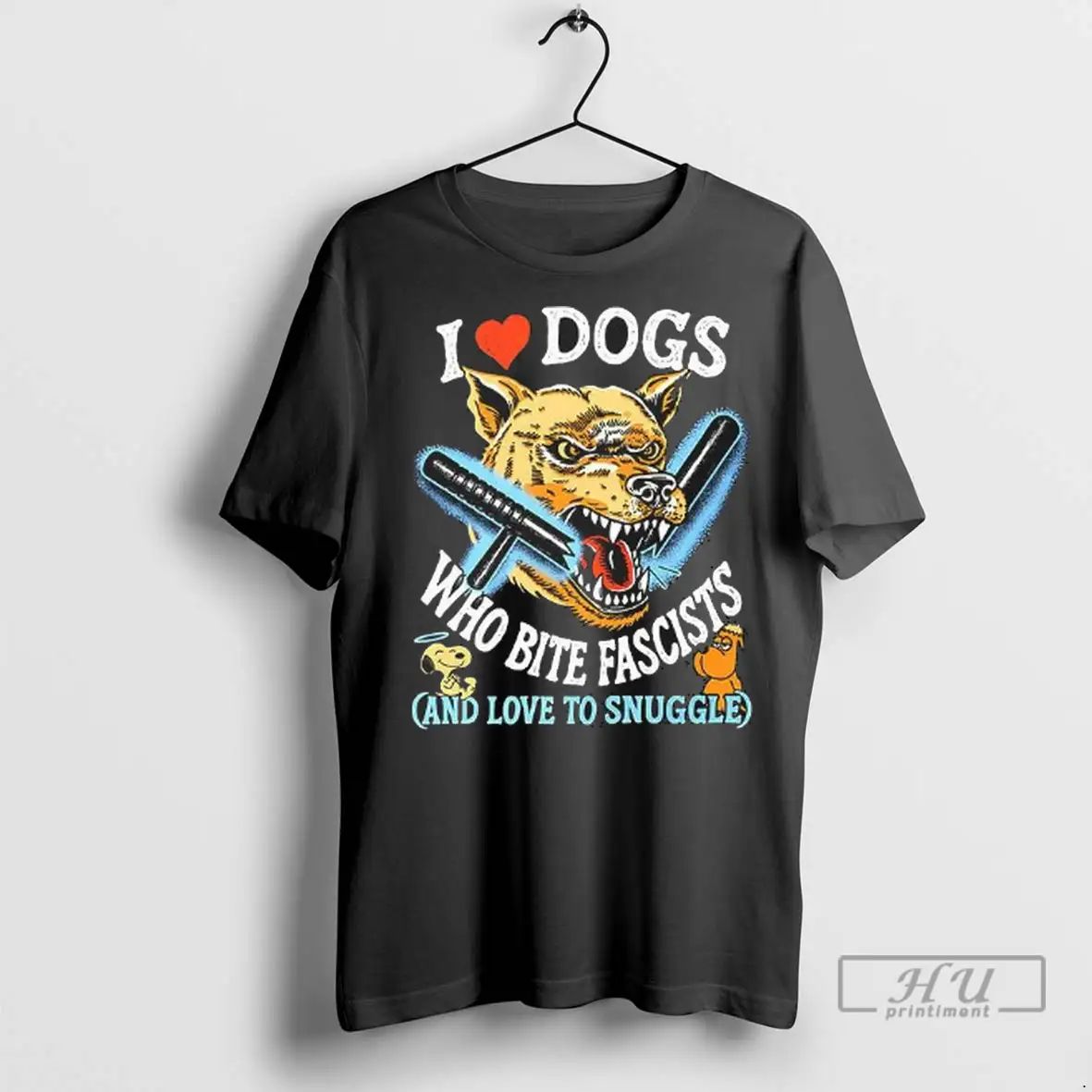 Officials I Love Dogs Who Bite Fascists And Love To Snuggle T Shirts Unisex , , , Long Sleeve Tee