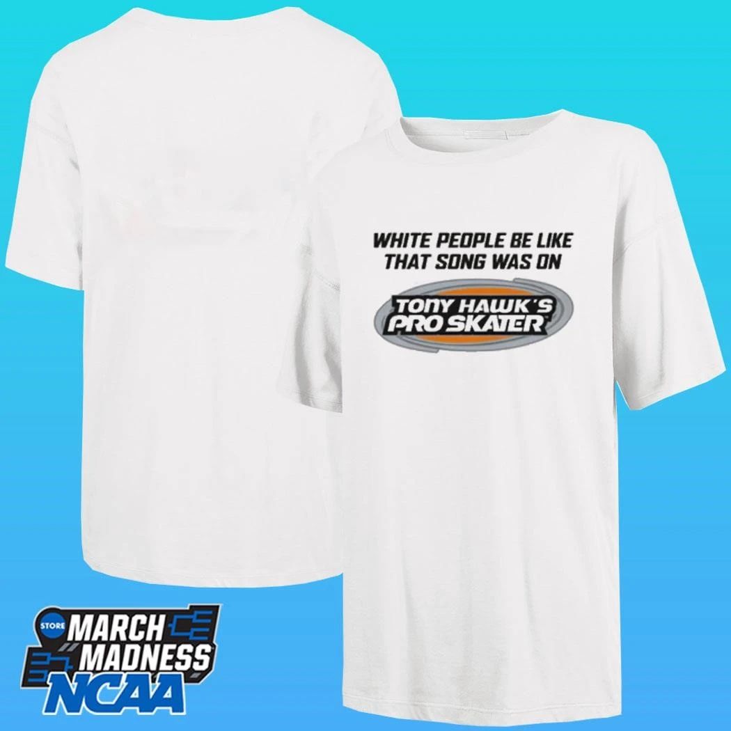 White People Be Like That Song Was On That Video Game Shirt Unisex , , , Long Sleeve Tee