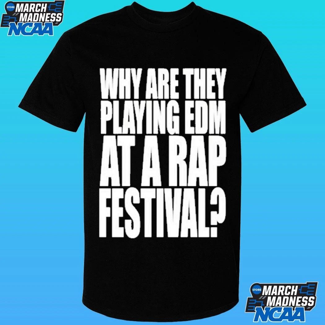 Summer Smash 2026 Festival Why Are They Playing Edm At A Rap Festival Shirt Unisex , , , Long Sleeve Tee