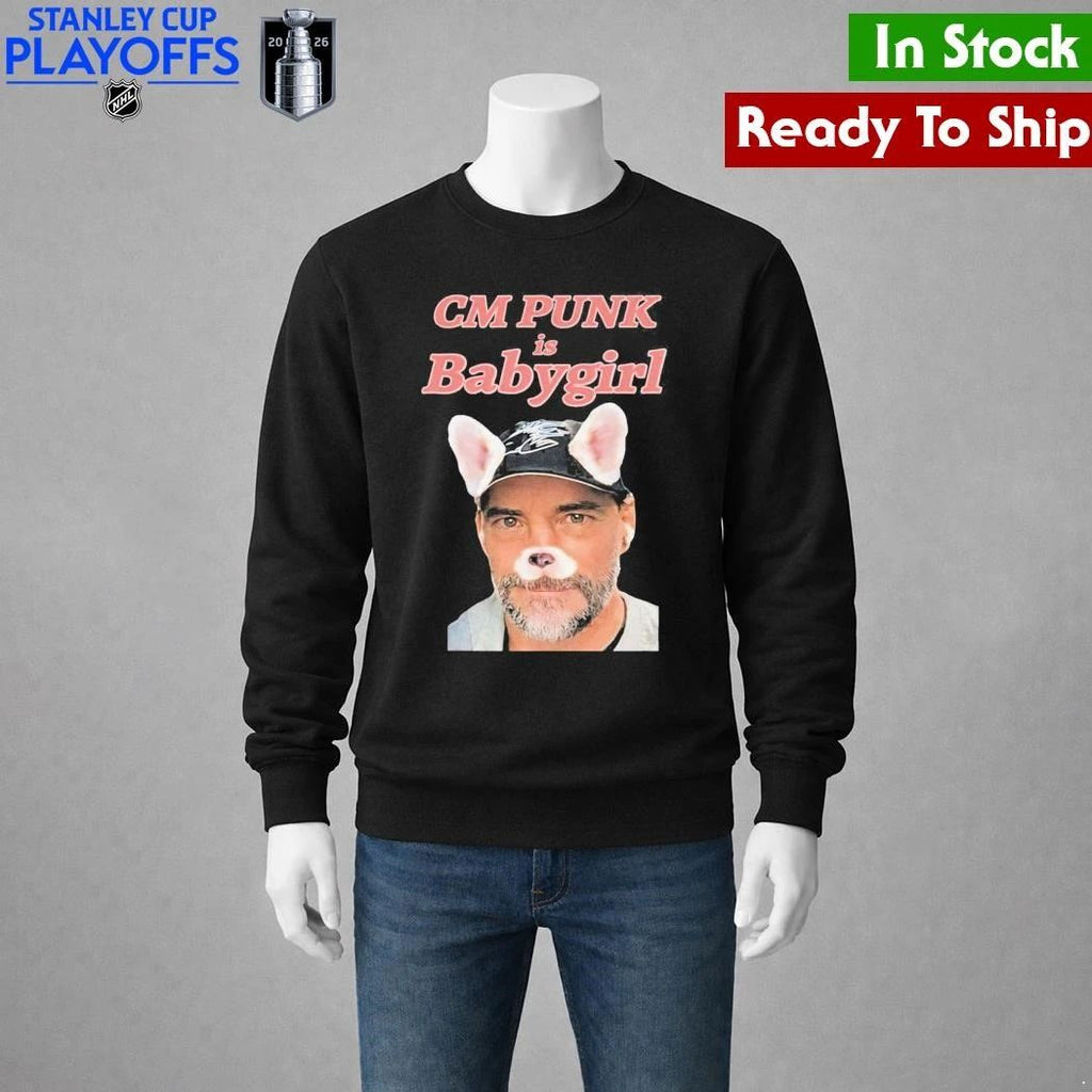 Punker CM Punk Is Babygirl Shirt Unisex , , , Long Sleeve Tee