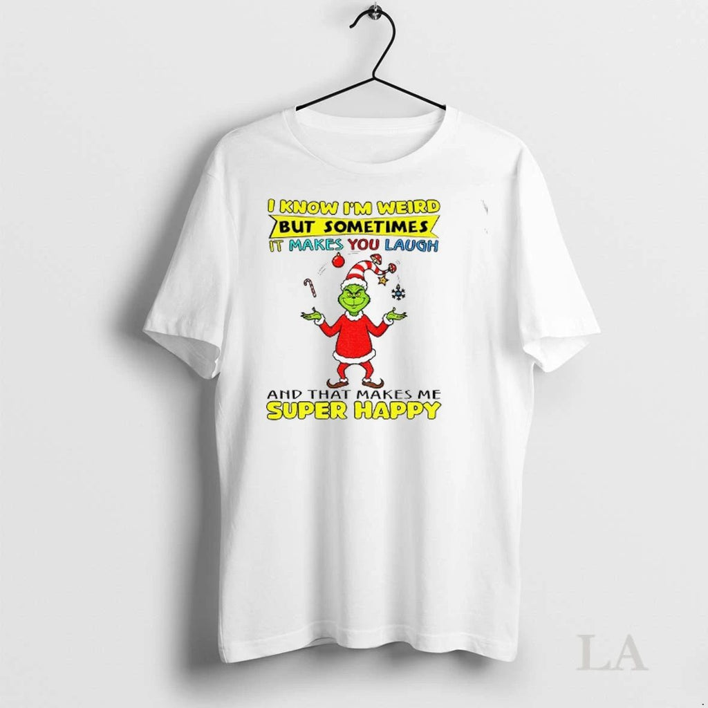 Original Grinch Santa Hat I Know Im Weird But Sometimes It Makes You Laugh And Unisex , , , Long Sleeve Tee
