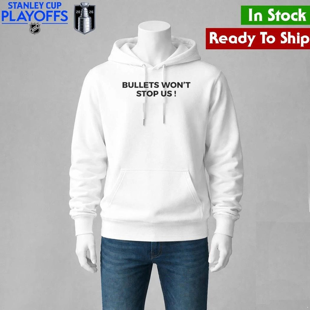 Bullets Won’t Stop Us Shirt Unisex , , , Long Sleeve Tee