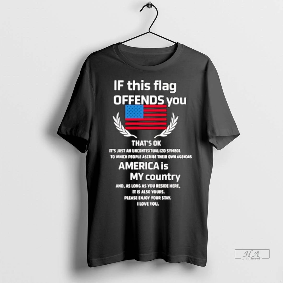 Trendy Officials If This Flag Offends You America Is My Country Shirt Sweater Unisex , , , Long Sleeve Tee
