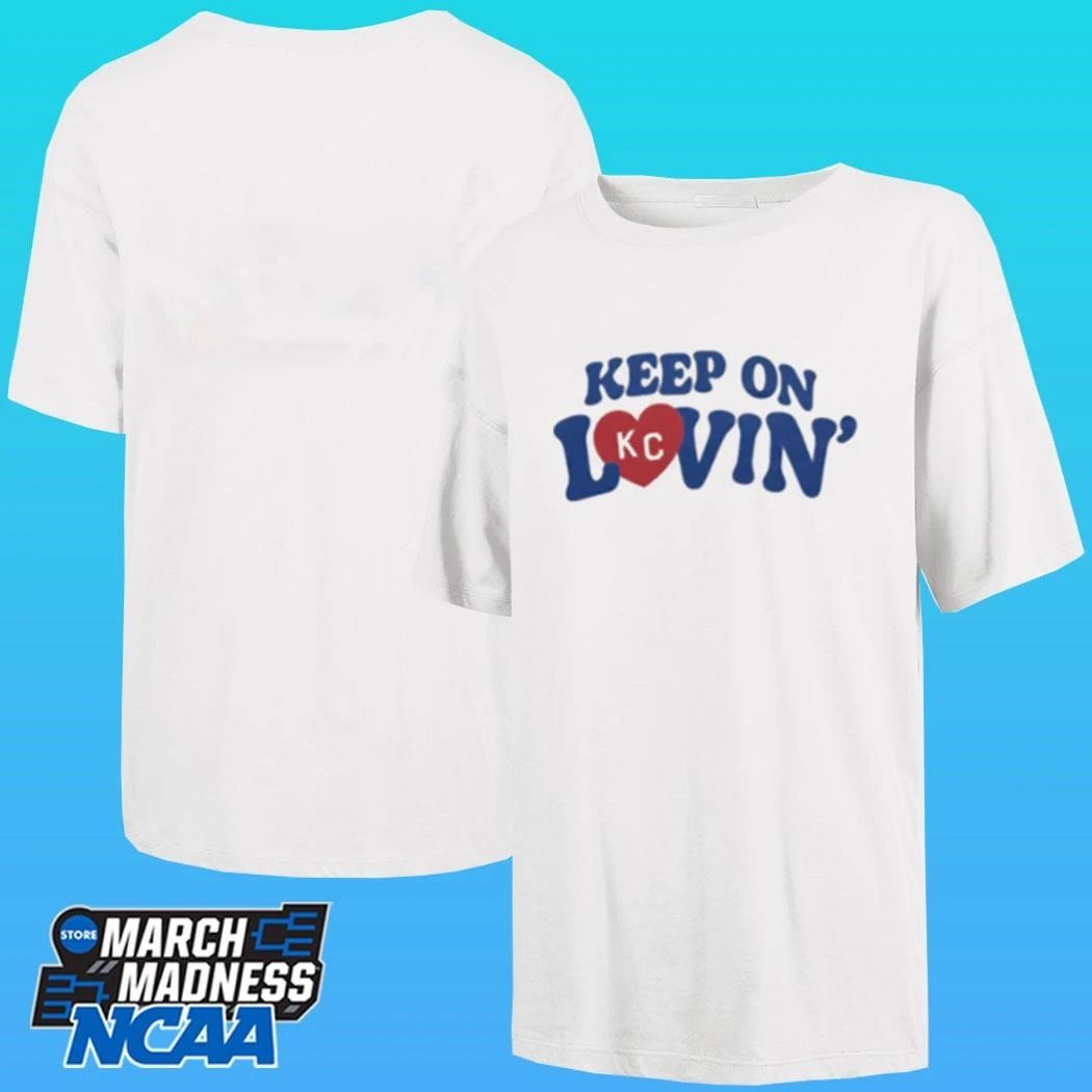 Keep On Kansas City Lovin Shirt Unisex , , , Long Sleeve Tee