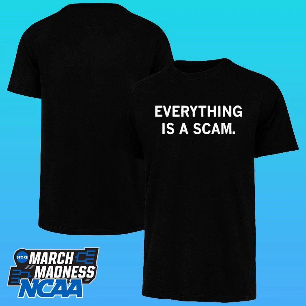 Everything Is A Scam Shirt Unisex , , , Long Sleeve Tee