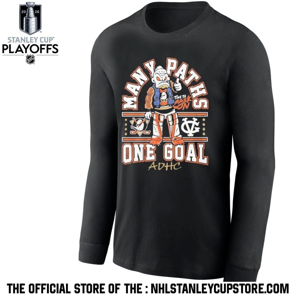 Anaheim Ducks Many Paths Time To Mask One Goal Shirt Unisex , , , Long Sleeve Tee