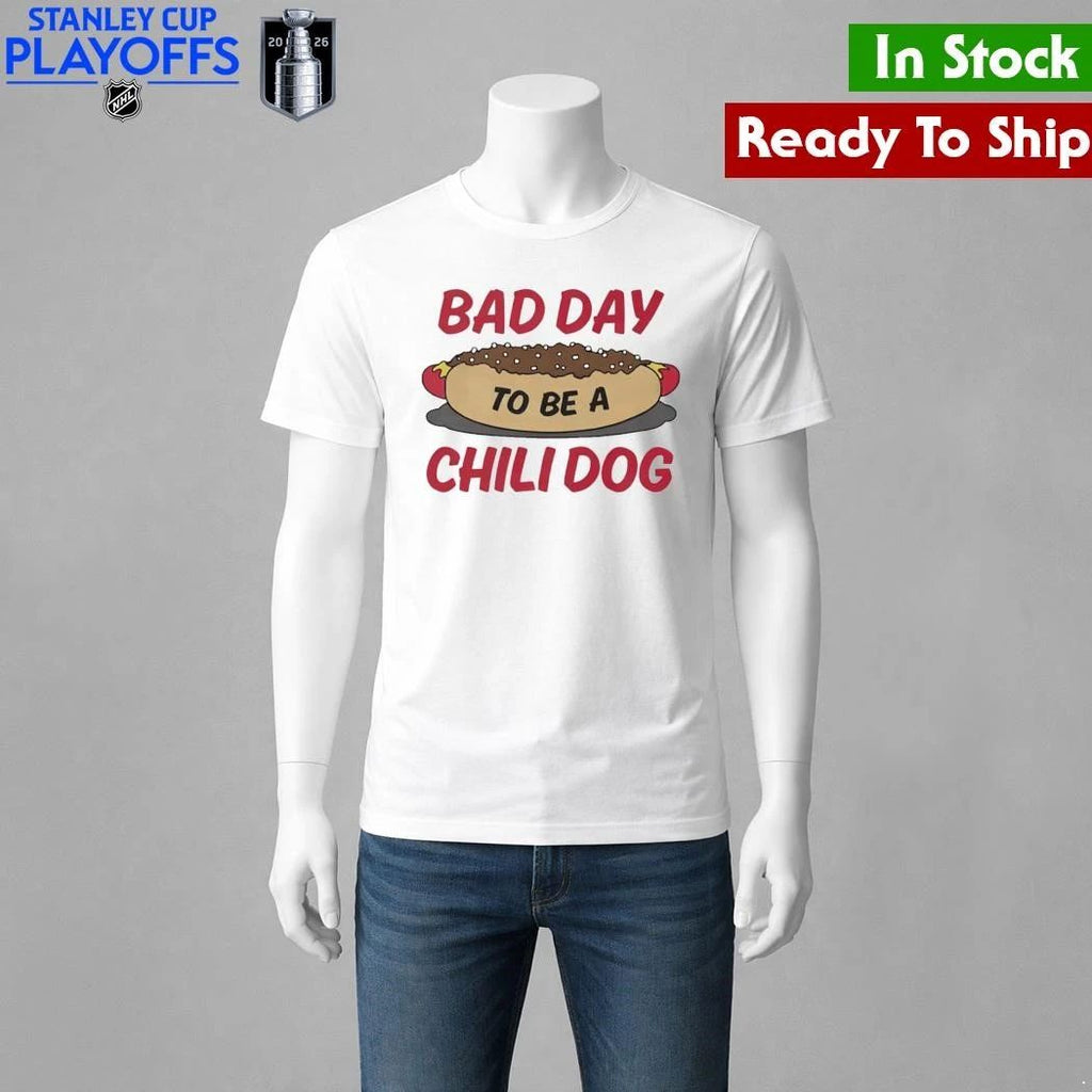 Bad Day To Be A Chili Dog Shirt Unisex , , , Long Sleeve Tee