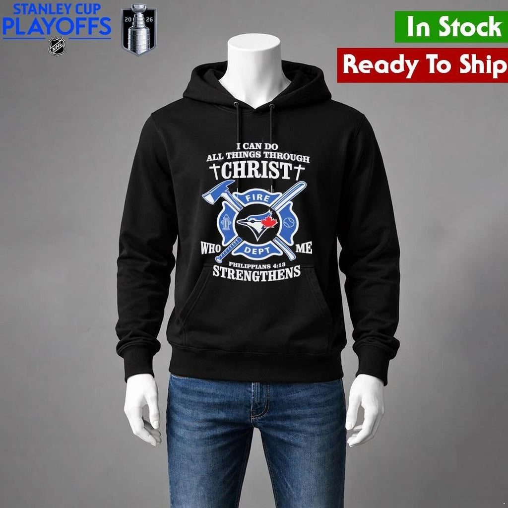 Toronto Blue I Can Do All Things Through Christ Strengthens Shirt Unisex , , , Long Sleeve Tee