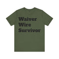 Fantasy Football Waiver Wire Survivor Tee Unisex , , , Long Sleeve Tee