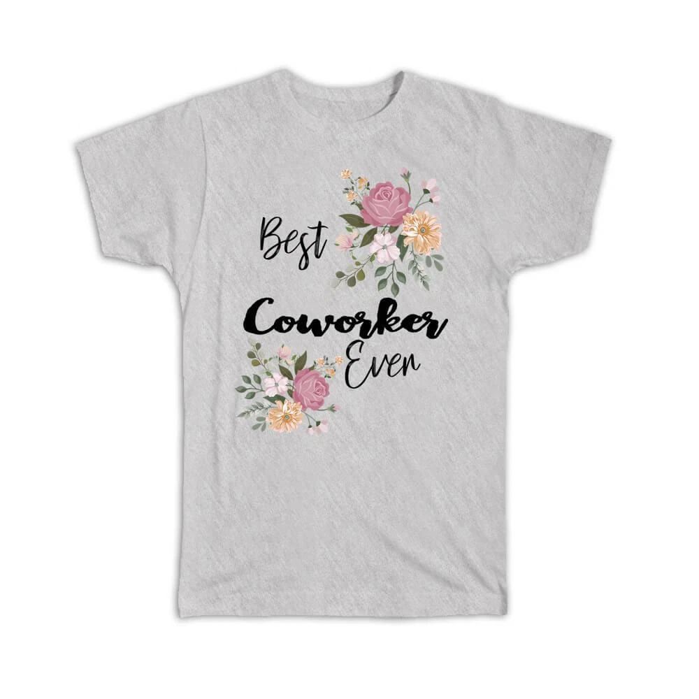 Gift : Best COWORKER Ever Flowers Floral Boho Vintage Pastel Unisex , , , Long Sleeve Tee
