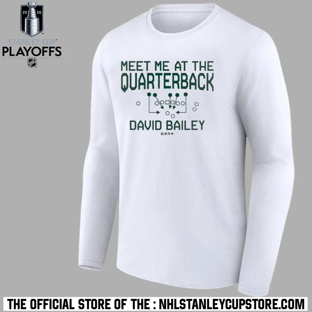 David Bailey Meet Me At The Quarterback Shirt Unisex , , , Long Sleeve Tee