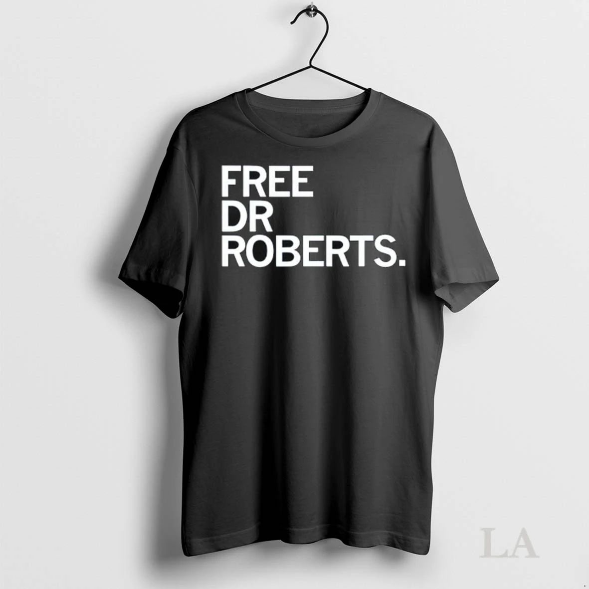Original Free Dr Roberts Ladies Unisex , , , Long Sleeve Tee