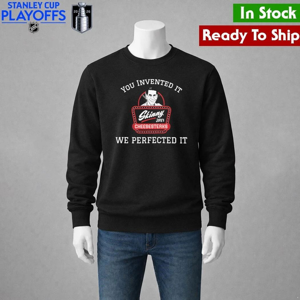 Skinny Joeys We Perfected It Shirt Unisex , , , Long Sleeve Tee