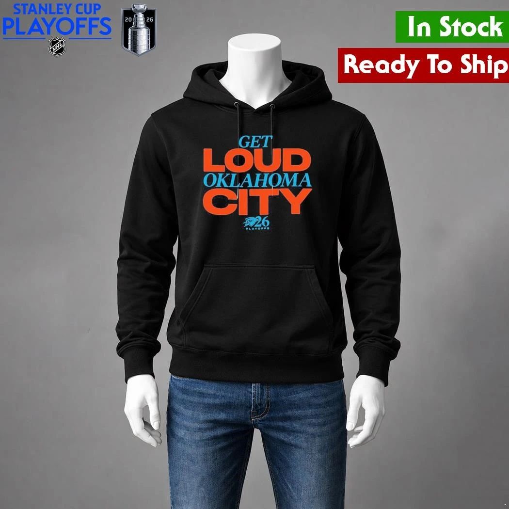 Playoffs OKC Get Loud Oklahoma City Shirt Unisex , , , Long Sleeve Tee