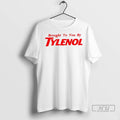 Officials Brought To You By Tylenol Acetaminophen T Shirts Unisex , , , Long Sleeve Tee