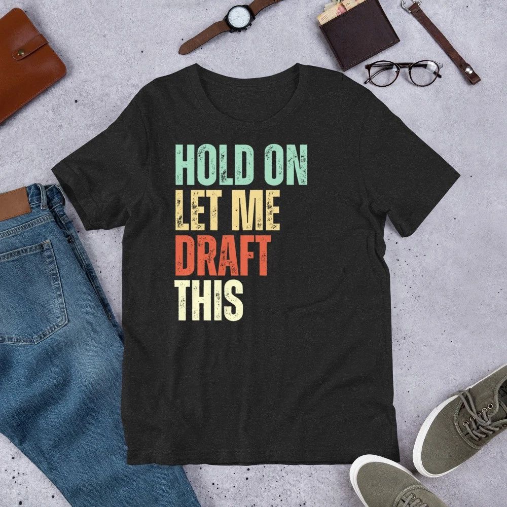 Hold On Let Me Draft This Funny Fantasy Football Party Unisex , , , Long Sleeve Tee